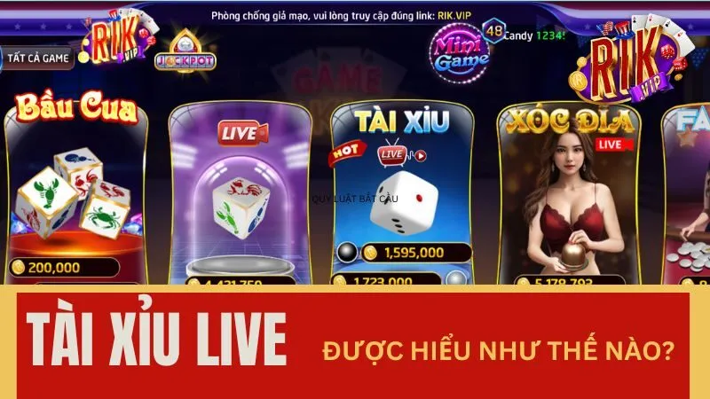 Game tài xỉu live tại cổng game Rikvip là gì?