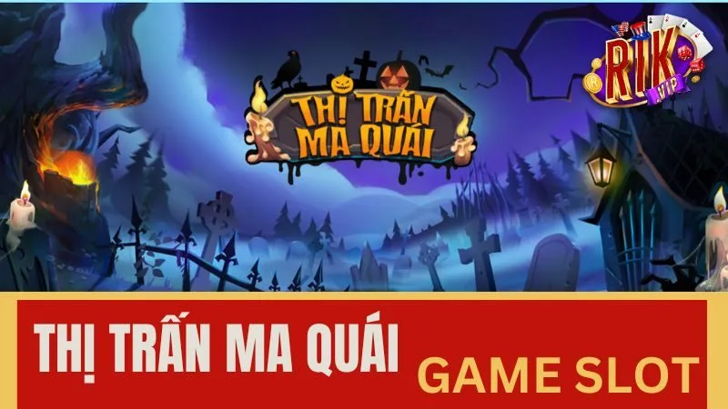 Game slot thị trấn ma quái tại Rikvip là gì?